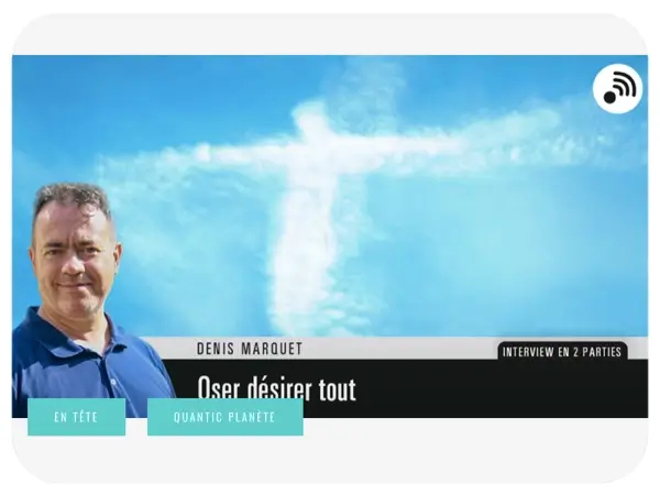 Osez désirer tout - Denis Marquet